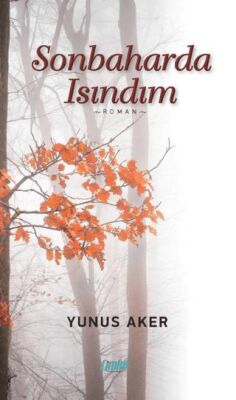 Sonbaharda Isındım - 1