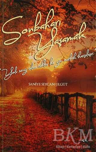 Sonbaharı Yaşamak - Gece Kitaplığı