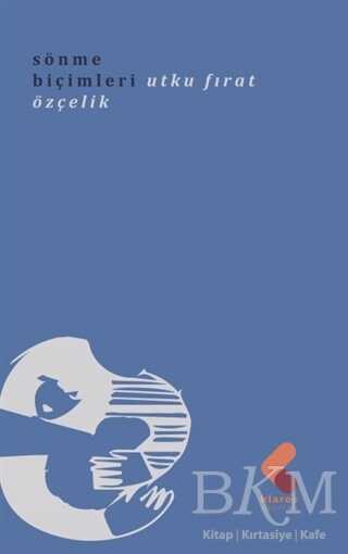 Sönme Biçimleri - Klaros Yayınları