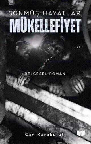 Sönmüş Hayatlar - Mükellefiyet - Ateş Yayınları