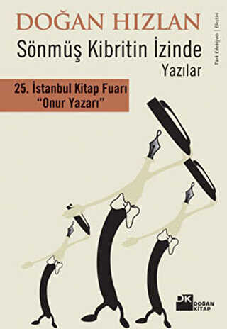 Sönmüş Kibritin İzinde Yazılar - Doğan Kitap