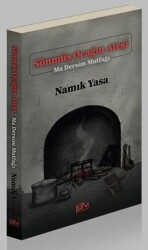 Sönmüş Ocağın Ateşi - Ma Dersim Mutfağı - Fam Yayınları