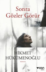 Sonra Gözler Görür - Can Yayınları