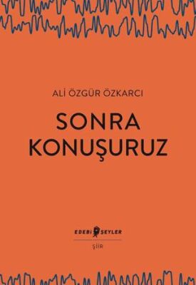 Sonra Konuşuruz - 1