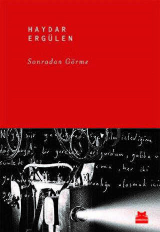 Sonradan Görme - Kırmızı Kedi Yayınevi