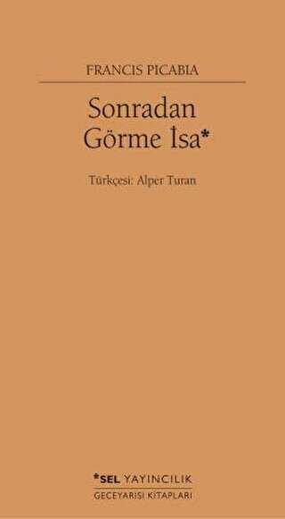 Sonradan Görme İsa - Sel Yayıncılık
