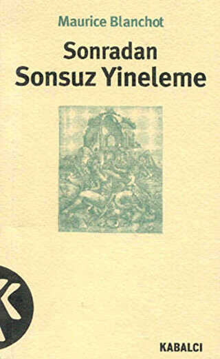 Sonradan Sonsuz Yineleme - Kabalcı Yayınevi