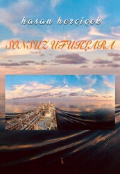 Sonsuz Ufuklara - İkinci Adam Yayınları