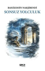 Sonsuz Yolculuk - Gece Kitaplığı