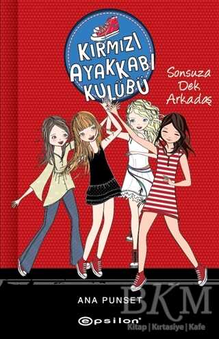 Sonsuza Dek Arkadaş - Kırmızı Ayakkabı Kulübü - 1