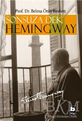 Sonsuza Dek Hemingway - Bilgi Yayınevi