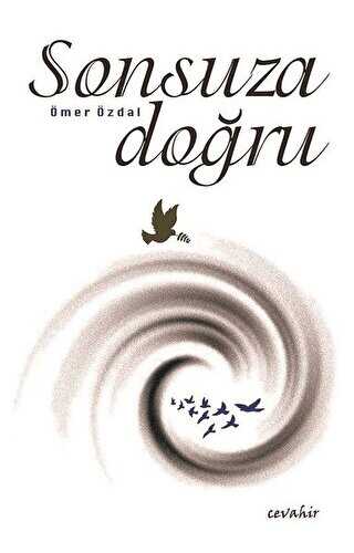 Sonsuza Doğru - Cevahir Yayınları