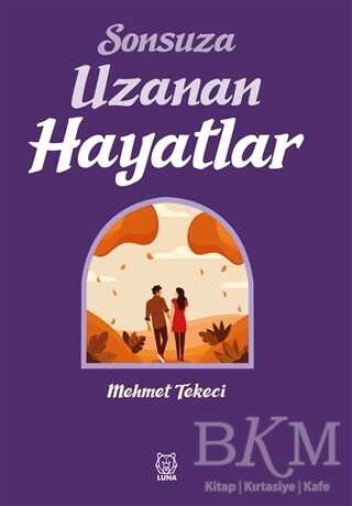 Sonsuza Uzanan Hayatlar - 1