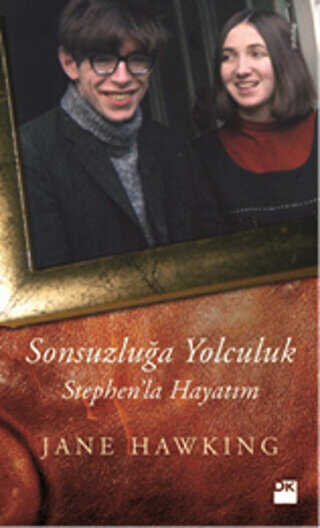 Sonsuzluğa Yolculuk - Stephen`la Hayatım - Doğan Kitap