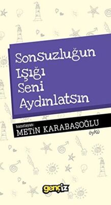 Sonsuzluğun Işığı Seni Aydınlatsın kapağı