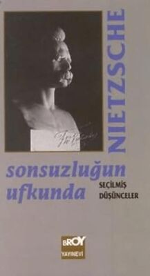 Sonsuzluğun Ufkunda Seçilmiş Düşünceler - 1