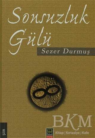 Sonsuzluk Gülü - Babıali Kitaplığı