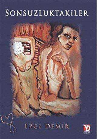 Sonsuzluktakiler - Yazardan Direkt Yayınevi