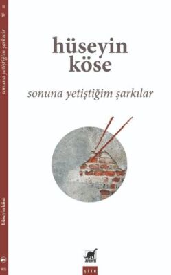 Sonuna Yetiştiğim Şarkılar - 1