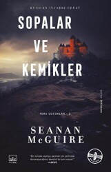 Sopalar ve Kemikler - Ters Çocuklar 2. Kitap - İthaki Yayınları