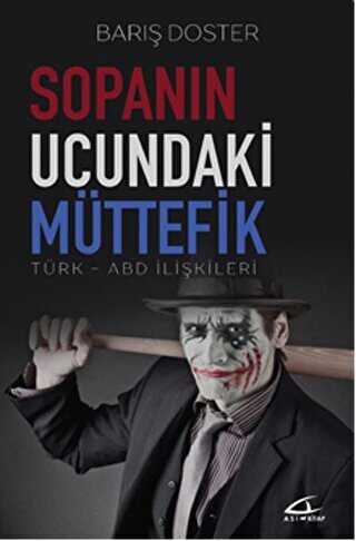 Sopanın Ucundaki Müttefik - Asi Kitap