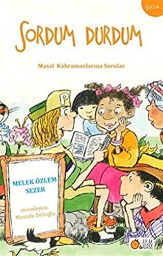 Sordum Durdum - Aylak Adam Kültür Sanat Yayıncılık