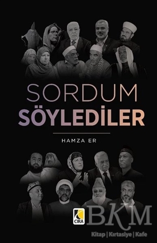 Sordum Söylediler - Çıra Yayınları