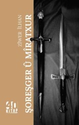 Şoreşger U Mıratxur - 40 Kitap