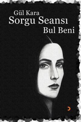 Sorgu Seansı- Bul Beni - 1