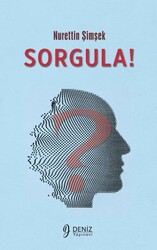 Sorgula! - Deniz Yayınevi