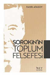 Sorokin’in Toplum Felsefesi - Net Kitaplık Yayıncılık