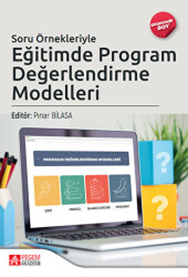 Soru Örnekleriyle Eğitimde Program Değerlendirme Modelleri Ekonomik Boy - Pegem Akademi Yayıncılık