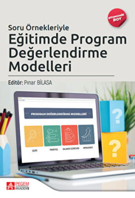 Soru Örnekleriyle Eğitimde Program Değerlendirme Modelleri Ekonomik Boy - 1