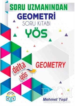 Soru Uzmanından Geometri Soru Kitabı YÖS