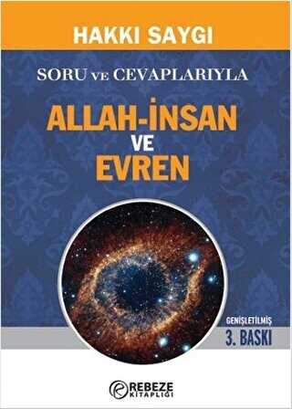 Soru ve Cevaplarıyla Allah-İnsan ve Evren - Rebeze Kitaplığı