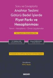 Soru ve Cevaplarla Anahtar Teslimi Götürü Bedel İşlerde Fiyat Farkı ve Hesaplanması - Seçkin Yayıncılık