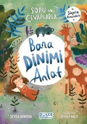 Soru ve Cevaplarla Bana Dinimi Anlat - Timaş Gülce Çocuk