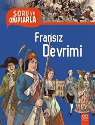 Soru ve Cevaplarla Fransız Devrimi - 1001 Çiçek Kitaplar