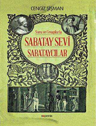 Soru ve Cevaplarla Sabatay Sevi - Sabataycılar - Kopernik Kitap