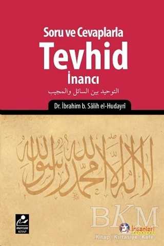 Soru ve Cevaplarla Tevhid İnancı - Mercan Kitap