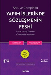 Soru ve Cevaplarla Yapım İşlerinde Sözleşmenin Feshi - Seçkin Yayıncılık