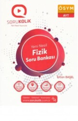 Sorukolik Yayınları AYT Yeni Nesil Fizik Soru Bankası - Sorukolik Yayınları
