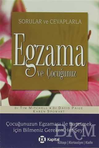 Sorular ve Cevaplarla Egzama ve Çocuğunuz - Kapital Kitapları