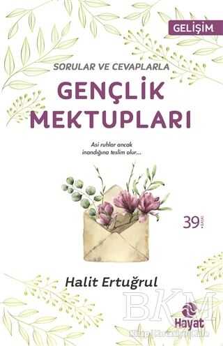 Sorular ve Cevaplarla Gençlik Mektupları - Hayat Yayınları