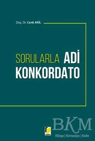 Sorularla Adi Konkordato - Adalet Yayınevi