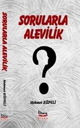 Sorularla Alevilik - Barış Kitap