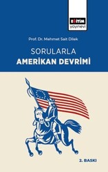 Sorularla Amerikan Devrimi - Eğitim Yayınevi - Bilimsel Eserler