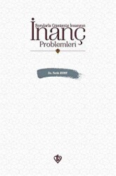 Sorularla Günümüz İnsanının İnanç Problemleri - Türkiye Diyanet Vakfı Yayınları