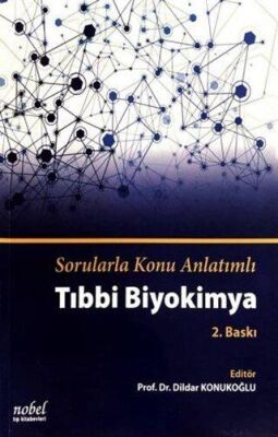 Sorularla Konu Anlatımlı Tıbbi Biyokimya - 1