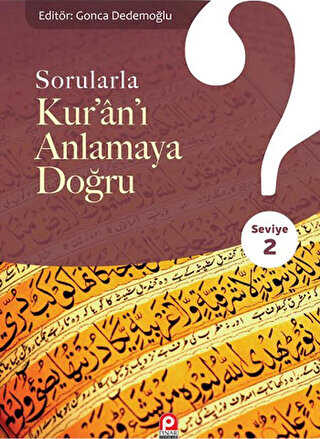 Sorularla Kur`an`ı Anlamaya Doğru - 2 - Pınar Yayınları